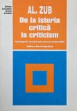 De la istoria critica la criticism. Istoriografia romana sub semnul modernitatii - Al. Zub