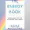 The Energy Book Supercharge your life by healing your energy