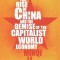 The Rise of China and the Demise of the Capitalist World Economy