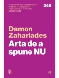 Arta de a spune NU/Damon Zahariades