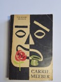Cumpara ieftin Carrie Meeber &ndash; Aut. Theodore Dreiser, Trad. Frida Papadache, Ed. Pentru Literatură Universală, 1962