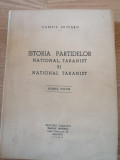 P. Șeicaru-ISTORIA PARTIDELOR National, Taranist si National Taranist-vol I,1963