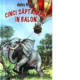 Cinci saptamani in balon - Jules Verne