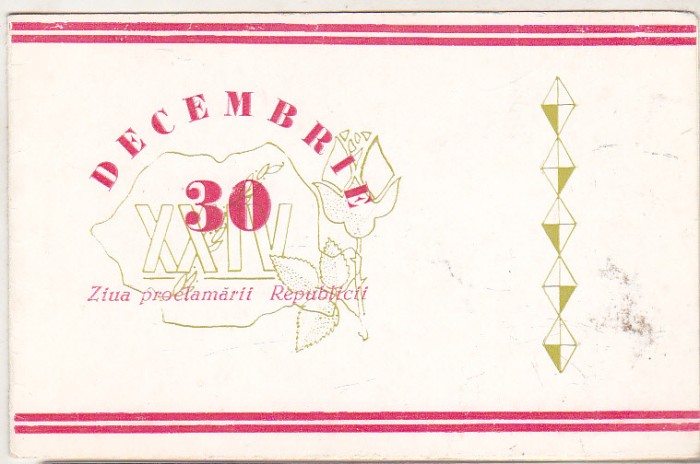 bnk cp Felicitare 30 Decembrie Ziua proclamarii Republicii - uzata