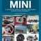 Anatomy of the Classic Mini: The Definitive Guide to Original Components and Parts Interchangeability
