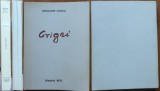 Grigore Ghica, Grigri, Memorii, Madrid, 1973, editia 1 cu sapte ilustratii de W. Siegfried