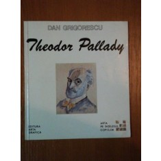 THEODOR PALLADY de DAN GRIGORESCU