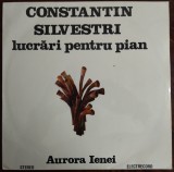 Cumpara ieftin LP CONSTANTIN SILVESTRI - LUCRARI PENTRU PIAN:SUITELE 1-3/SONATINA(AURORA IENEI)