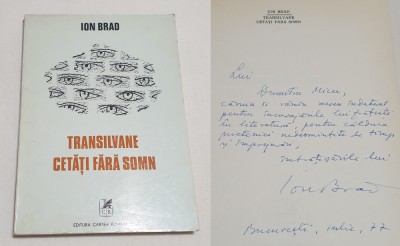 TRANSILVANE CETATI FARA SOMN Carte cu dedicatie &amp;amp; AUTOGRAF autor Ion Brad 1977 foto