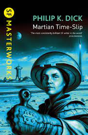 Philip K. Dick - Martian Time-Slip foto