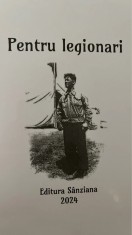 Pentru legionari - Corneliu Zelea Codreanu