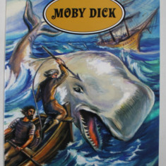 MOBY DICK de HERMAN MELVILLE , ilustratii de ADRIAN C. IONESCU , 2003 ,