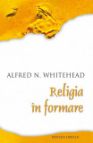 Religia in formare | Alfred N. Whitehead, Herald