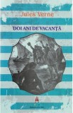 Doi ani de vacanta - Jules Verne