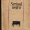 Scrinul negru - G. Calinescu, Editura pentru Literatura, 1963