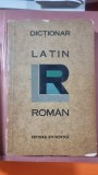 DICTIONAR LATIN ROMAN , GH. GUTU