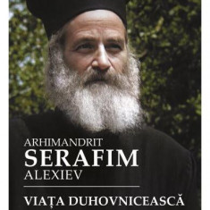 Viața duhovnicească a creștinului ortodox - Paperback brosat - arhim. Serafim Alexiev - Predania
