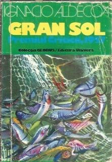 Gran sol - Ignacio Aldecoa