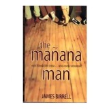 James Birrell - The manana with friends like these..who needs