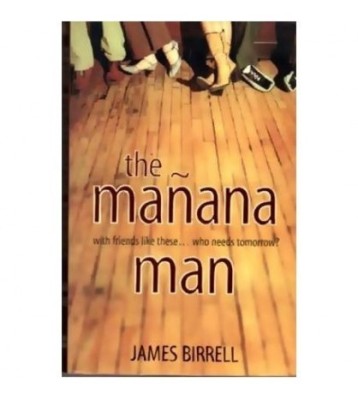James Birrell - The manana with friends like these..who needs foto