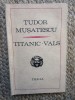 Tudor Musatescu - Titanic-vals