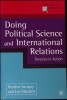DOING POLITICAL SCIENCE AND INTERNATIONAL RELATIONS. THEORIES IN ACTION-H. SAVIGNY, L. MARSDEN-275015