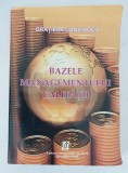 Bazele managementului calitatii, Gratiela Dana Boca, Editura Universitatea de Nord Baia Mare 2009