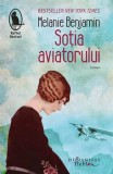 Cumpara ieftin Sotia aviatorului/Melanie Benjamin