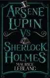 Arsene Lupin Vs Sherlock Holmes