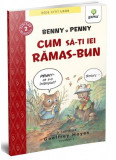 Benny si Penny: Cum sa-ti iei ramas bun | Geoffrey Hayes