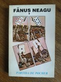 Partida de pocher - Fanus Neagu, autograf, 1994 / R5P3F