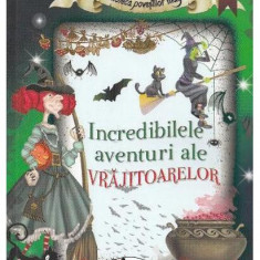 Incredibilele aventuri ale vrăjitoarelor - Paperback brosat - *** - Aramis