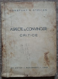 Aspecte si convingeri critice - Constantin Stelian// 1945