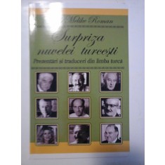 SURPRIZA NUVELEI TURCESTI - Erem Melike ROMAN (dedicatie si autograf generalului Iulian Vlad)