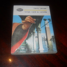 Henry James - Lunga vara la Venetia, BPT,1994, Carte Noua