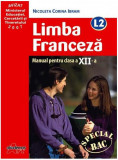 Limba Francezǎ L2. Manual pentru clasa a XII-a - Paperback - Nicoleta Corina Ibram - Akademos Art, Clasa 12, Limba Franceza