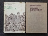 ISTORIA ROMANILOR - Giurescu (2 volume)