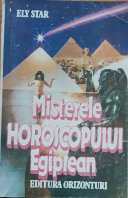 MISTERELE HOROSCOPULUI EGIPTEAN - ELY STAR foto