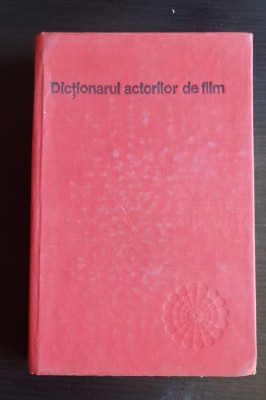 Dicționarul actorilor de film - Napoleon Toma Iancu foto