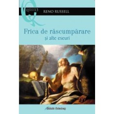 Frica de rascumparare si alte eseuri &ndash; Reno Russell