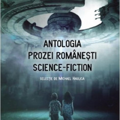 Antologia prozei romanesti Science-Fiction | Michael Haulica