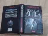 GUIDO CERVO - SEMNUL LUI ATTILA cartonata
