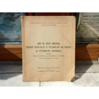Curs de drept comercial, Teoria Generala a titlurilor de credit si titlurilor cambiale , I. Litvacov , 1938 foto
