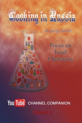 Cooking in Russia - Volume 3: Focus on Food Chemistry foto