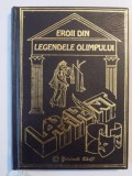 EROII DIN LEGENDELE OLIMPULUI de CRISTINA STEFANESCU , CRISTINA JINGA , 1998