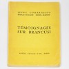 Petru Comarnesco, Mircea Eliade, Ionel Jianou, T&eacute;moignages sur Brancusi
