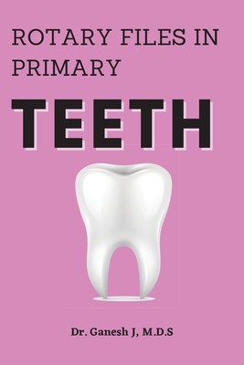 Rotary Files in Primary Teeth foto