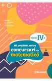 Ma pregatesc pentru concursuri de matematica - Clasa 4 - Mirela Ilie, Marilena Nedelcu, Emilia Micloi, Gabriela Muresan