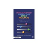 Differentiated Instruction Made Practical: Engaging the Extremes Through Classroom Routines