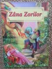 Zana Zorilor. Poveste ilustrata A4 - Ioan Slavici, Roxel Cart